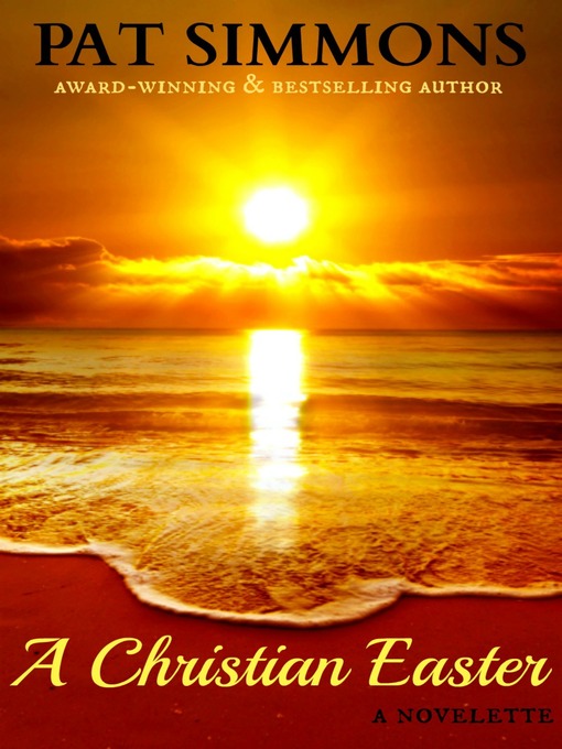 Title details for A Christian Easter by Pat Simmons - Available